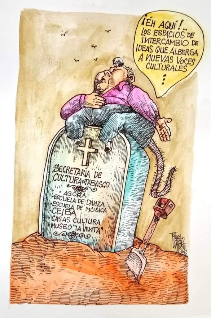 Caricatura de Urrusti con personaje sentado sobre lápida de instituciones culturales tabasqueñas abandonadas.