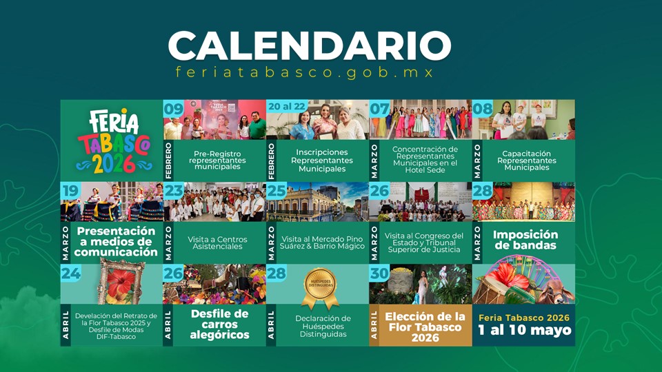 Calendario oficial de actividades de la Feria Tabasco 2026 con fechas de preferia y eventos principales.